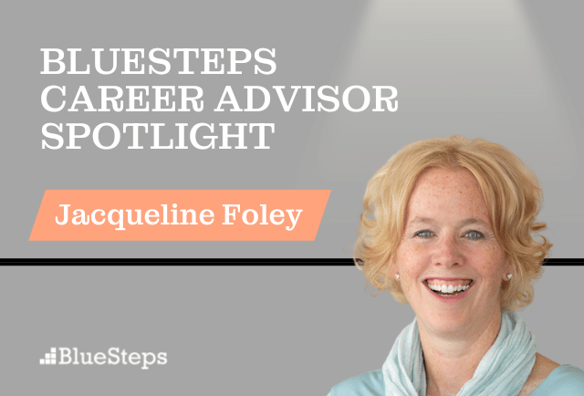 BlueSteps Career Advisor Spotlight: Jacqueline Foley
