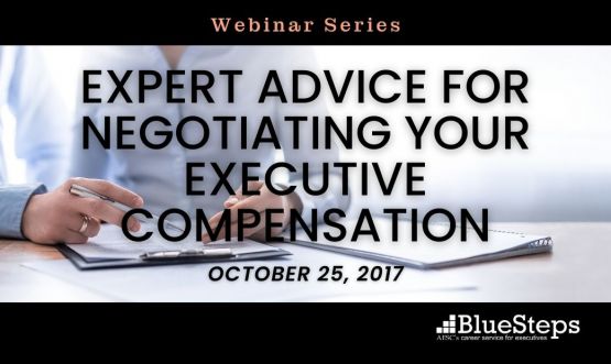 Expert Advice for Negotiating Your Executive Compensation