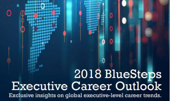 2018 BlueSteps Executive Career Outlook Report