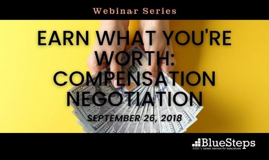 Earn What You're Worth: Compensation Negotiation