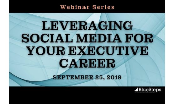 Leveraging Social Media for Your Executive Career
