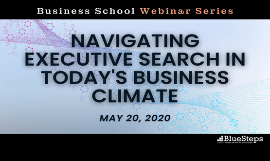 Navigating Executive Search in Today's Business Climate