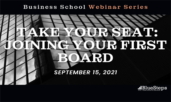 Business School Webinar: Take Your Seat - Joining Your First Board