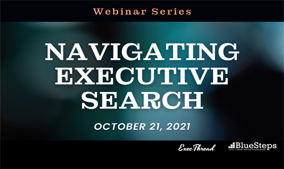 Asia Pacific Webinar Series: Navigating Executive Search
