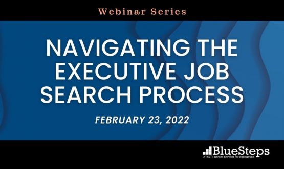Navigating the Executive Job Search Process