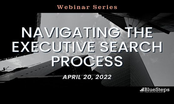 Asia Pacific Webinar Series: Navigating the Executive Search Process