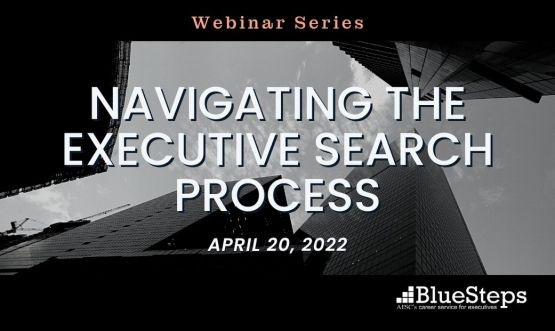 Asia Pacific Webinar Series: Navigating the Executive Search Process