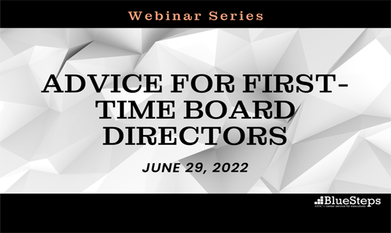 Advice for First Time Board Directors