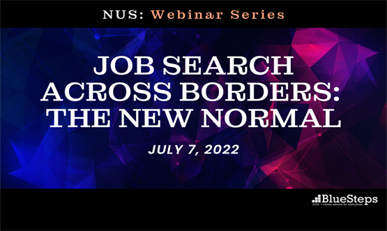 NUS Students: Job Search Across Borders – The New Normal (2022)