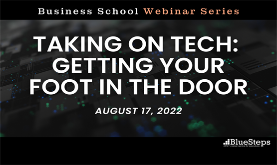Taking on Tech: Getting Your Foot in the Door
