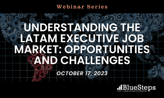Understanding the LATAM Executive Job Market: Opportunities and Challenges 