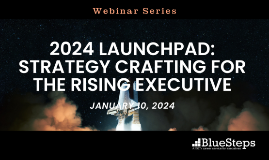 2024 Launchpad: Strategy Crafting for the Rising Executive 