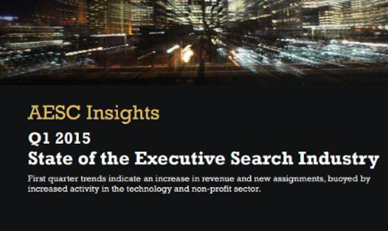 AESC Insights: Q1 2015 State of the Executive Search Industry