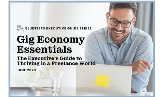 Gig Economy Essentials: The Executive’s Guide to Thriving in a Freelance World