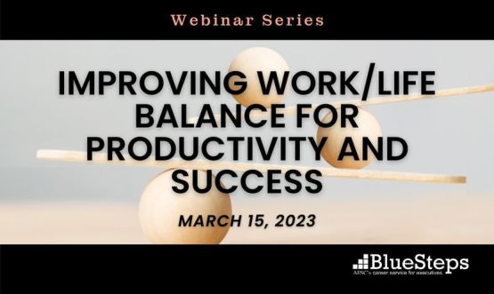 Improving Work/Life Balance for Productivity and Success